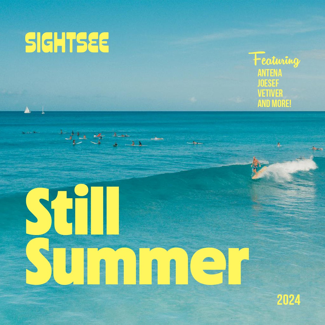 Sightsee Still Summer 2024 Playlist